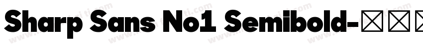 Sharp Sans No1 Semibold字体转换
